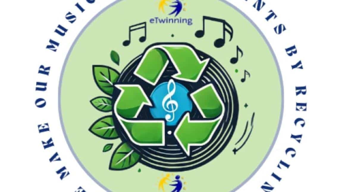 Okulumuzda Gerçekleşen WE MAKE OUR MUSICAL INSTRUMENTS BY RECYCLING Adlı eTwinning Projemiz