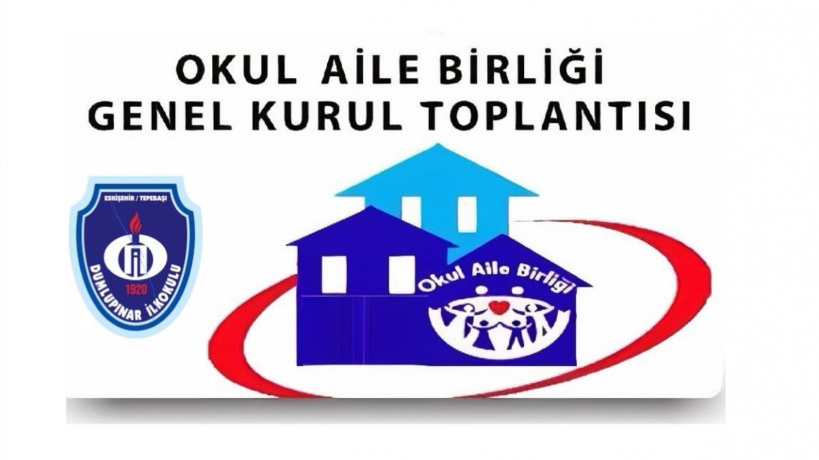 Dumlupınar İlkokulu Okul Aile Birliği Genel Kurul Toplantısı 